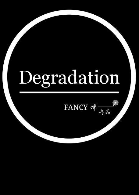 degradation